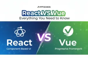 React VS Vue Everything You Need to Know