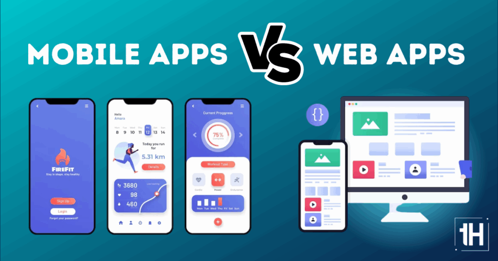 mobile app vs web apps