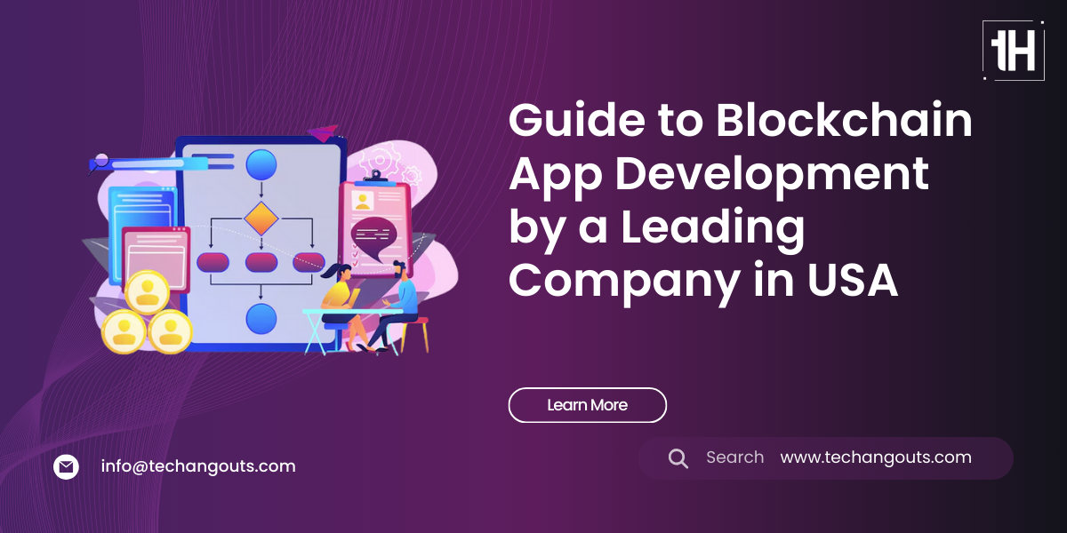 Blockchain App Development by a Leading Company in USA