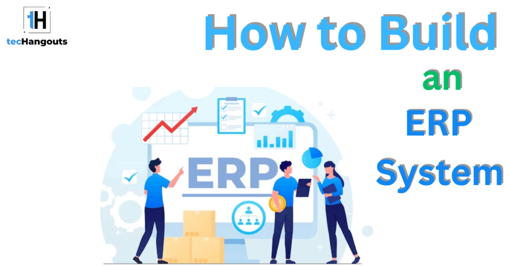 how to build an erp system