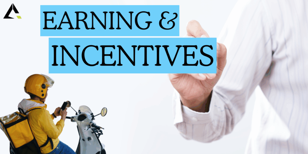 earning and incentives
