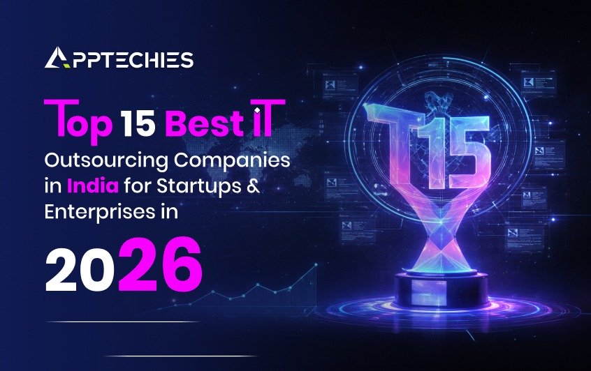 Top 15 Best IT Outsourcing Companies in India in 2026